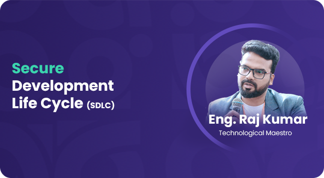 Secure Development Life Cycle (SDLC)